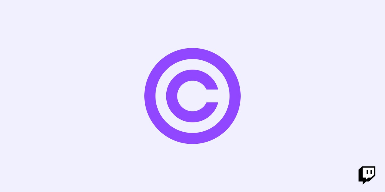 Music-Related Copyright Claims and Twitch
